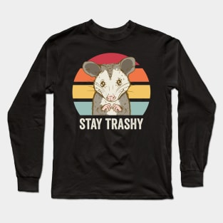 Stay Trashy Cute Possum Long Sleeve T-Shirt